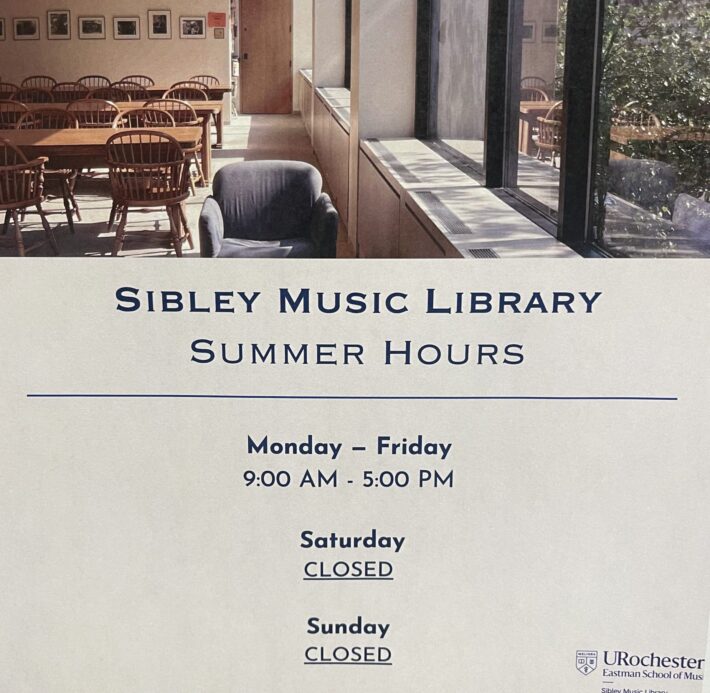 Sibley Music Library Summer Hours