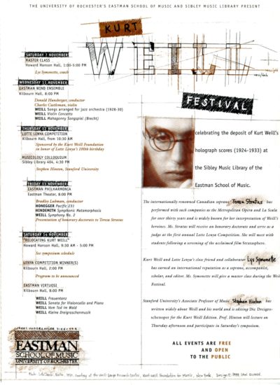 Kurt Weill Festival brochure The Festival’s publicity brochure featured a photograph of Kurt Weill by Lotte Jacobi (Berlin, 1930). It was provided by courtesy of the Kurt Weill Foundation for Music (New York City).