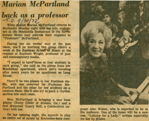 Marian McPartland back as a professor Marian McPartland back as a professor” printed in the Rochester Times-Union, September 30, 1972. Preserved at the Sibley Music Library in Rochester Scrapbook October/November 1972, page 8.