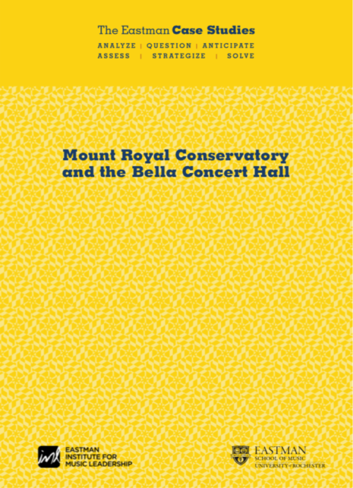Survey the progression toward a major capital project at Mount Royal Conservatory.
Mount Royal Conservatory and the Bella Concert Hall