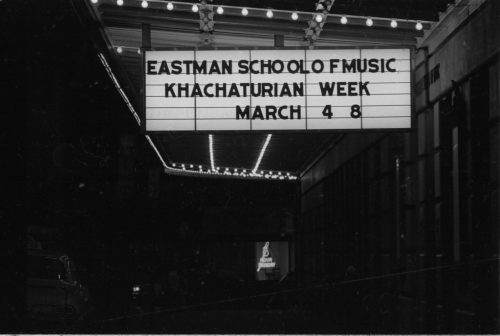 Marquee announcement of Khachaturian Week at the Eastman School of Music, March, 1968.