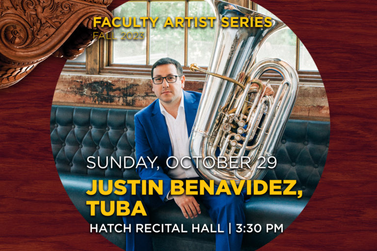 Faculty Artist Series Recital Featuring Eastman's New Tuba Professor Justin Benavidez