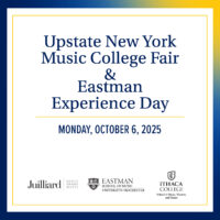 Eastman School of Music to Host Two Major Admissions Events in a Single Day