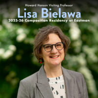 Lisa Bielawa in Residency at Eastman as Howard Hanson Visiting Professor