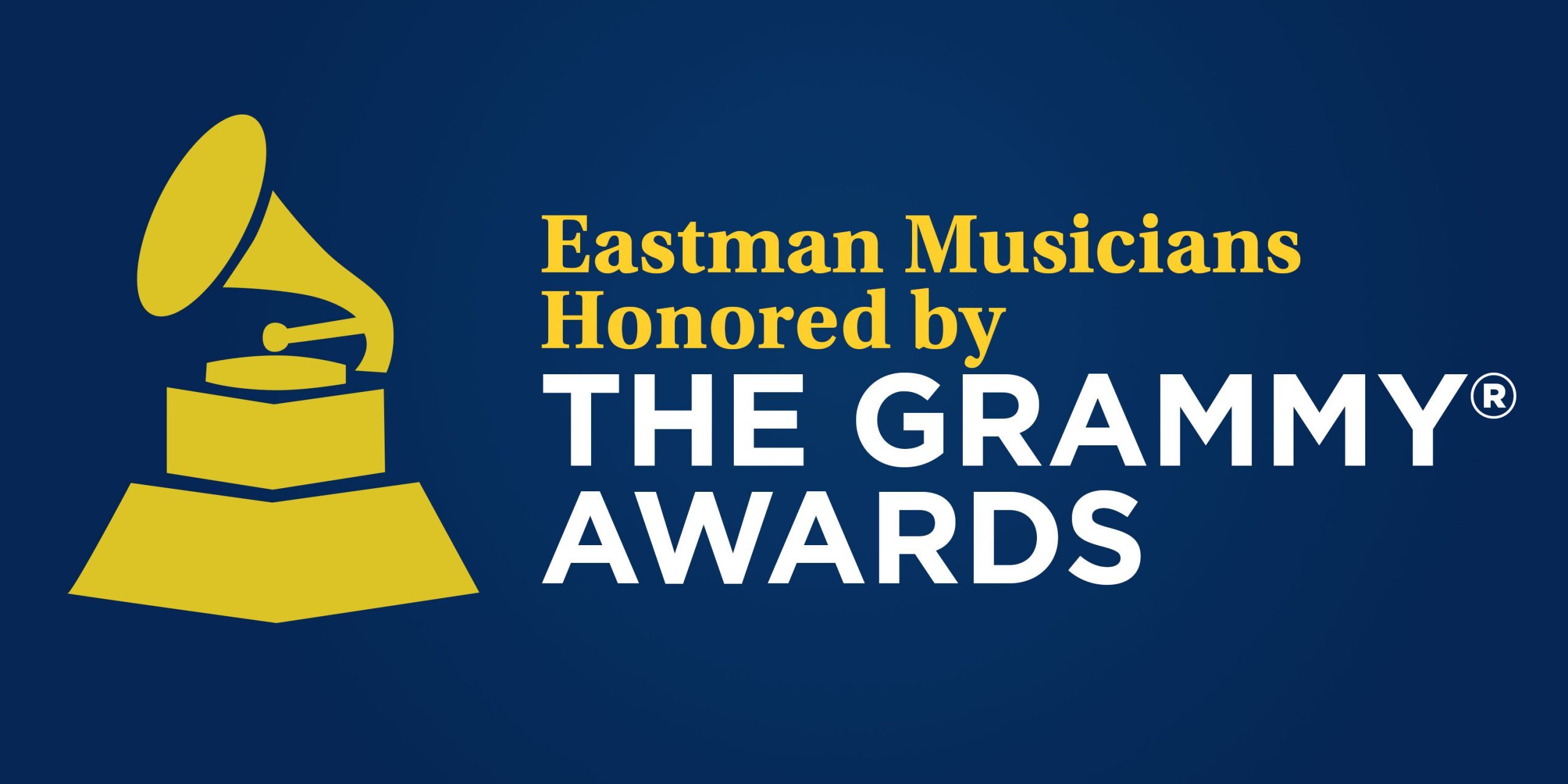 Eastman Musicians Honored by The GRAMMY® Awards