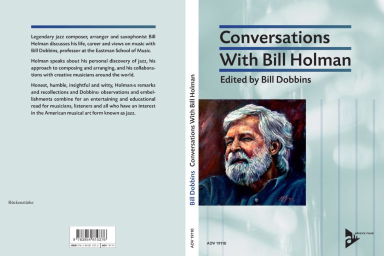 The book jacket for Bill Dobbins’s book, Conversations with Bill Holman.