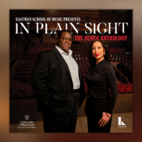 Eastman School of Music to release “IN PLAIN SIGHT: The Black Anthology” on August 21, 2026