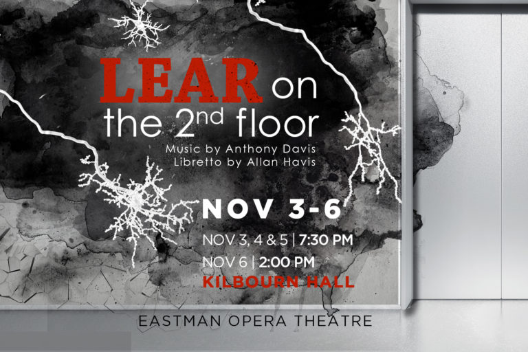 Eastman Opera Theatre presents - Lear On The 2nd Floor