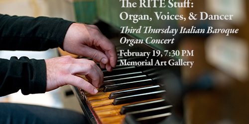 The RITE Stuff: Organ, Voices & Dance