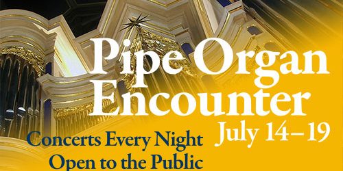 Pipe Organ Encounter 2013