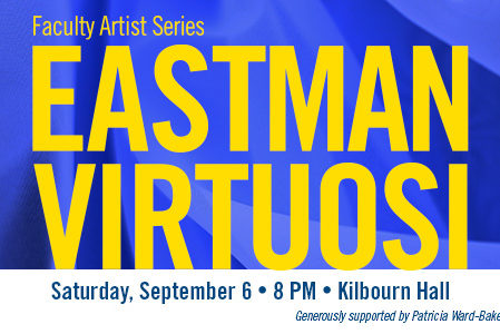 Eastman Virtuosi – Fall 2014 Eastman Virtuosi - Fall 2014