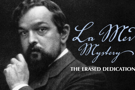 debbusy_wxxi La Mer Mystery: The Erased Dedication